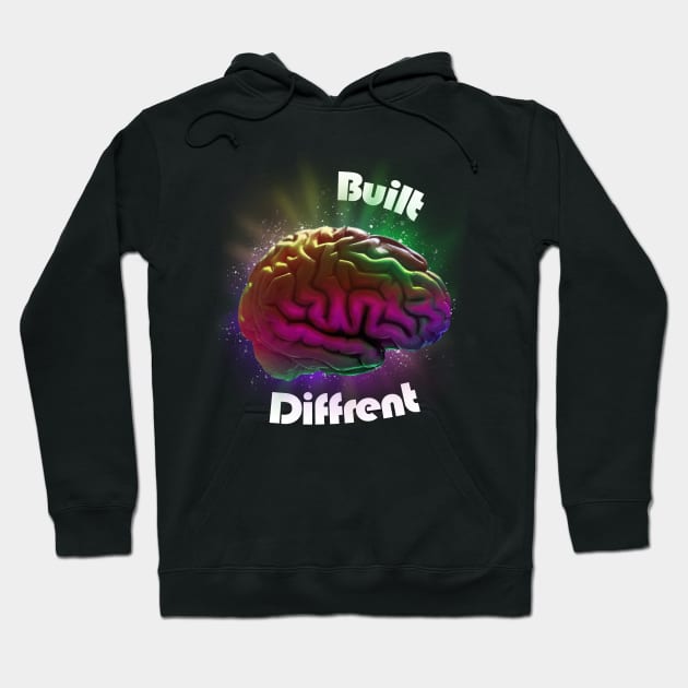 Built differet brain, neurodivergent rainbow Hoodie by AdishPr